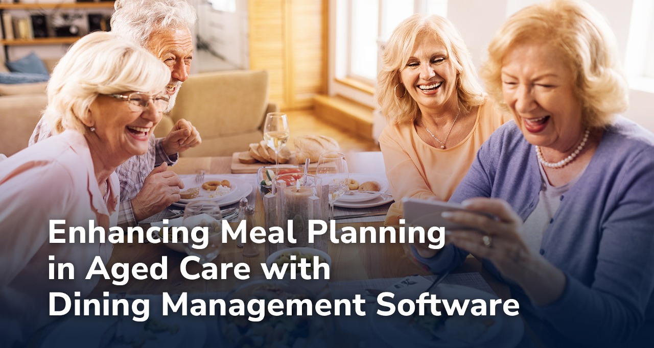 dining management agedcare